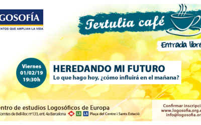 01/02/19 Tertulia Café: Heredando mi futuro