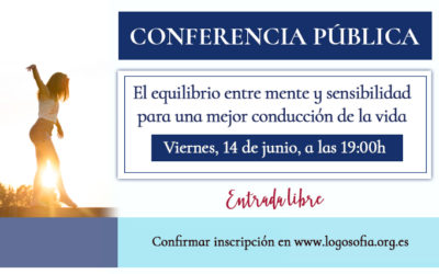 14/06/19 Conferencia pública en Barcelona: El equilibrio entre la mente y la sensibilidad para una mejor conducción de la vida