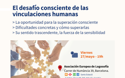 Charla 27/05/2022 en Barcelona: El desafío consciente de las vinculaciones humanas