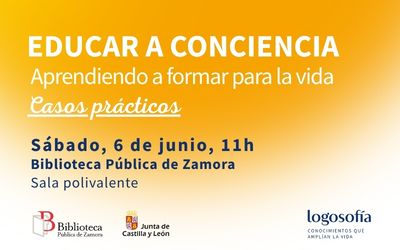 «EDUCAR A CONCIENCIA. Aprendiendo a formar para la vida». Casos prácticos