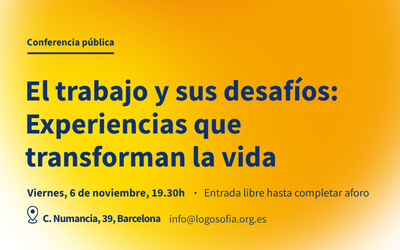 El trabajo y sus desafíos: Experiencias que transforman la vida